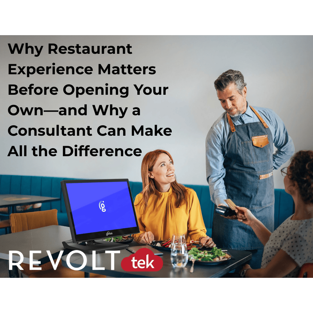 Why Restaurant Experience Matters Before Opening Your Own—and Why a Consultant Can Make All the Difference